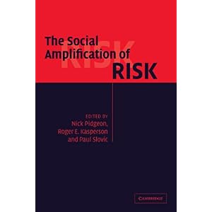 【クリックで詳細表示】The Social Amplification of Risk [ペーパーバック]