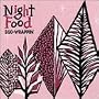 Night Food