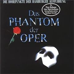 Das Phantom der Oper [Die Hhepunkte der Hamburger Auffhrung]