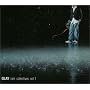 GLAY rare collectives vol.1