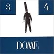 DOME 3 & 4