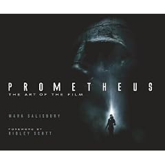 Prometheus: The Art of the Film (Film Tie in)