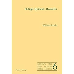 Philippe Quinault, Dramatist (Medieval and Early Modern French Studies)