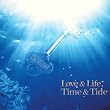 Love&Life,Time&Tide