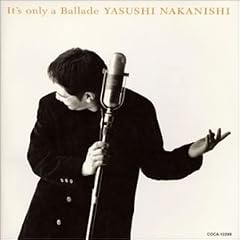 It�fs only a Ballad