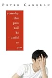[Book] Someday This Pain Will Be Useful to You