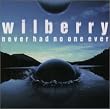 never had no one ever