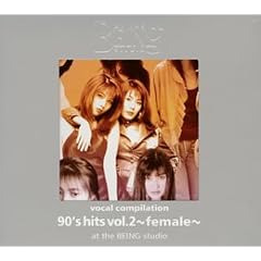 ���H�[�J���E�R���s���[�V���� 90�fs hits vol.2~female~ at the BEING studio