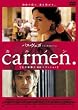 carmen. �J�������y���S���C��(R-18)�G�f�B�V�����z [DVD]