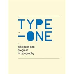 Type-One: Discipline and Progress in Typography