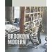 Brooklyn Modern: Architecture, Interiors & Design