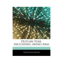 Articles on Outlaw Star, Including: Akino Arai