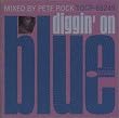 DIGGIN' ON BLUE mixed by �s�[�g�E���b�N