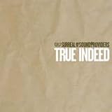[CD]Surreal & The Sound Providers True Indeed