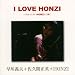I LOVE HONZI