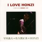 I LOVE HONZI