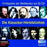[Book] Die Klassiker-Hörbibliothek. 15 ausgewählte Werke der Weltliteratur. Autoren: Balzac, Dickens, Fontane, Poe, Wilde u.v.a. 30 CDs