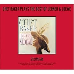 Chet Baker Plays the Best of Lerner and Loewe