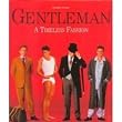 Gentlemen: A Timeless Fashion