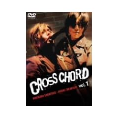 CROSS CHORD vol.1 [DVD]