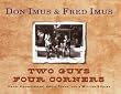 Two Guys Four Corners:: Great Photographs, Great Times, and a Million Laughs