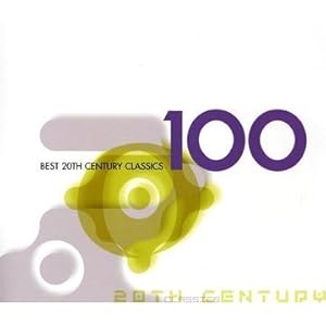 【クリックで詳細表示】100 Best 20th Century Classics [CD， Import]