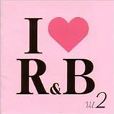 [CD]オムニバス I love R&B(2)