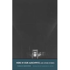 Here in Our Auschwitz and Other Stories (The Margellos World Republic of Letters)