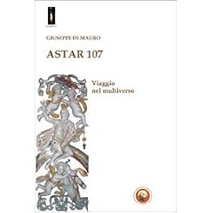 Astar 107. Viaggio nel multiverso