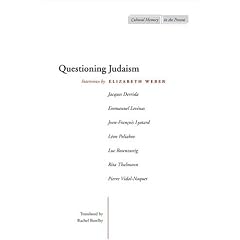 Questioning Judaism: Interviews (Cultural Memory in the Present)