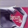 TOKYO LOUNGE Vol.3