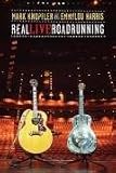 [DVD] Mark Knopfler & Emmylou Harris: Real Live Roadrunning