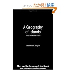 Geography Of Islands (Routledge Studies in Human Geography)