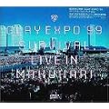 EXPO �f99 SURVIVAL LIVE IN MAKUHARI [DVD]