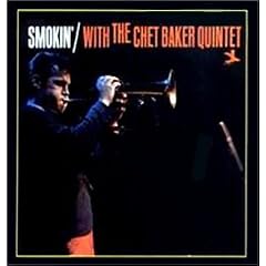 Smokin' with the Chet Baker Quintet