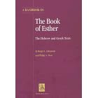 【クリックで詳細表示】A Handbook on the Book of Esther： The Hebrew and Greek Texts (Ubs Handbooks Helps for Translators) [ペーパーバック]