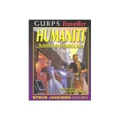 Gurps Traveller: Humaniti : The Infinite Variety of Mankind in Space