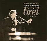 [Musik] Wenn Uns Nur Liebe Bleibt (Hoffmann Singt J.Brel)