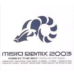 MISIA REMIX 2003 KISS IN THE SKY (CCCD)