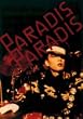 Paradis,Paradis�\����^�P�W��i�W