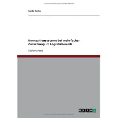 Kennzahlensysteme Bei Mehrfacher Zielsetzung Im Logistikbereich