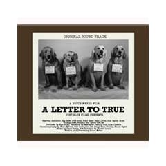 A LETTER  TO TRUE �I���W�i���E�T�E���h�g���b�N