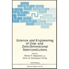 Science and Engineering of One- And Zero-Dimensional Semiconductors (Nato a S I Series Series B, Physics)