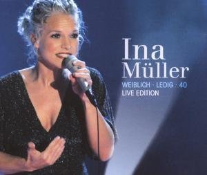  Weiblich. Ledig. 40. - Live Edition (2CD+DVD)
