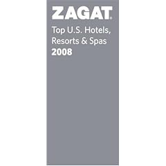 【クリックで詳細表示】ZAGAT Top U.S. Hotels， Resorts ＆ Spas 2008 (Zagatsurvey： Us Hotels， Resorts and Spas) [ペーパーバック]