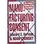 Manufacturing Consent: The Political Economy of the Mass Media