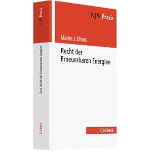 【クリックで詳細表示】Recht der Erneuerbaren Energien： Klimaschutz im Wirtschaftsverwaltungsrecht： Martin J. Ohms： 洋書
