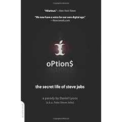 Options: The Secret Life of Steve Jobs