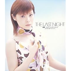 THE LAST NIGHT (���񐶎Y�����)