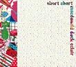 short short